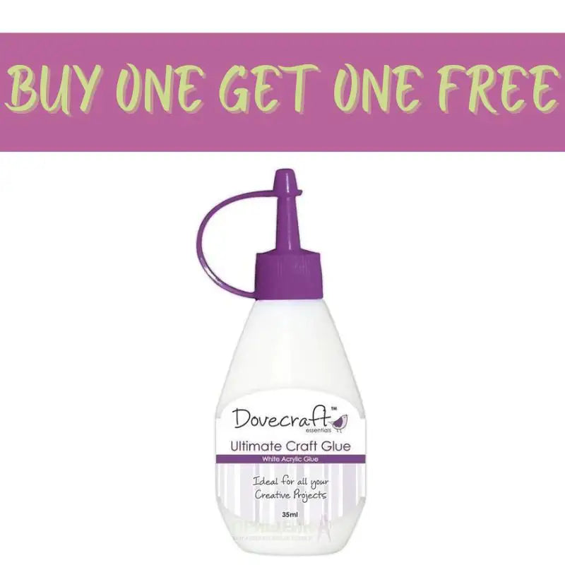 A bottle of 2 FOR 1 OFFER - Dovecraft Ultimate Acrylic Craft Glue - Dries White (DCBS71) with a purple cap, positioned below a banner that reads BUY ONE GET ONE FREE.