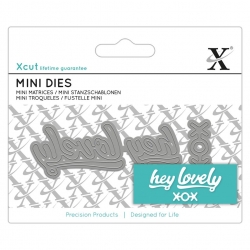 Mini Sentiment Die - Hey Lovely 3pcs (XCU 504126)
