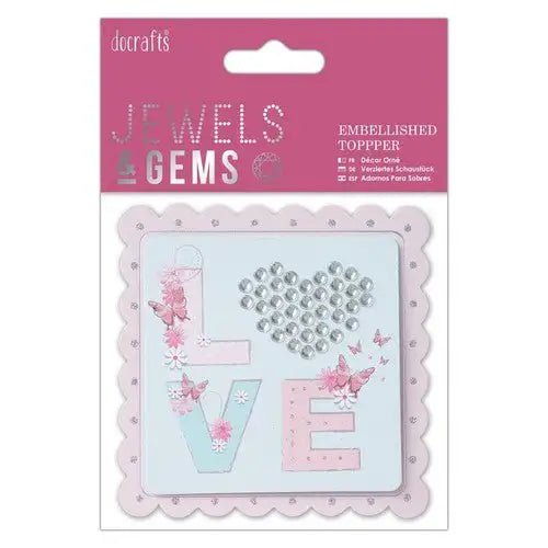 Docrafts Embellished Topper - LOVE - Jewels & Gems (PMA 359001 ) - Printable Heaven
