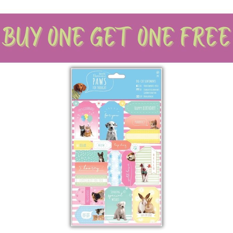 A "2 FOR 1 OFFER" sign is displayed above Fast Bundle's Die-cut Sentiments - Paws for Thought (PMA 157270), a colorful collection of dog-themed sticky notes and labels featuring various breeds, playful messages, and unique die-cut shapes—perfect for adding a cheerful touch to your crafting supplies.