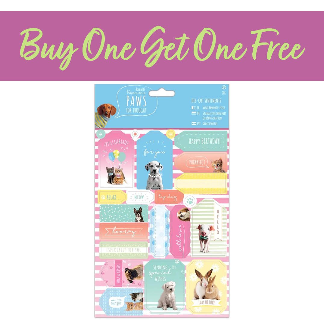 2 FOR 1 OFFER - Die-cut Sentiments - Paws for Thought (PMA 157270)