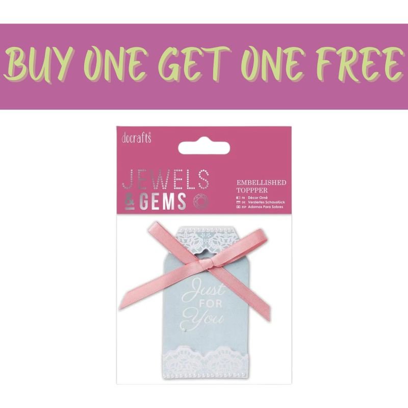 A 2 FOR 1 OFFER banner displays above Fast Bundle’s Embellished Topper—Just for You Tag (PMA 359014), adorned with jewels, gems, pink ribbon, and lace; perfect for paper crafts.
